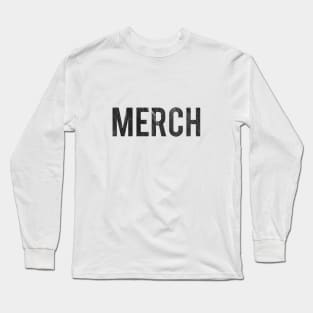 Merch Long Sleeve T-Shirt